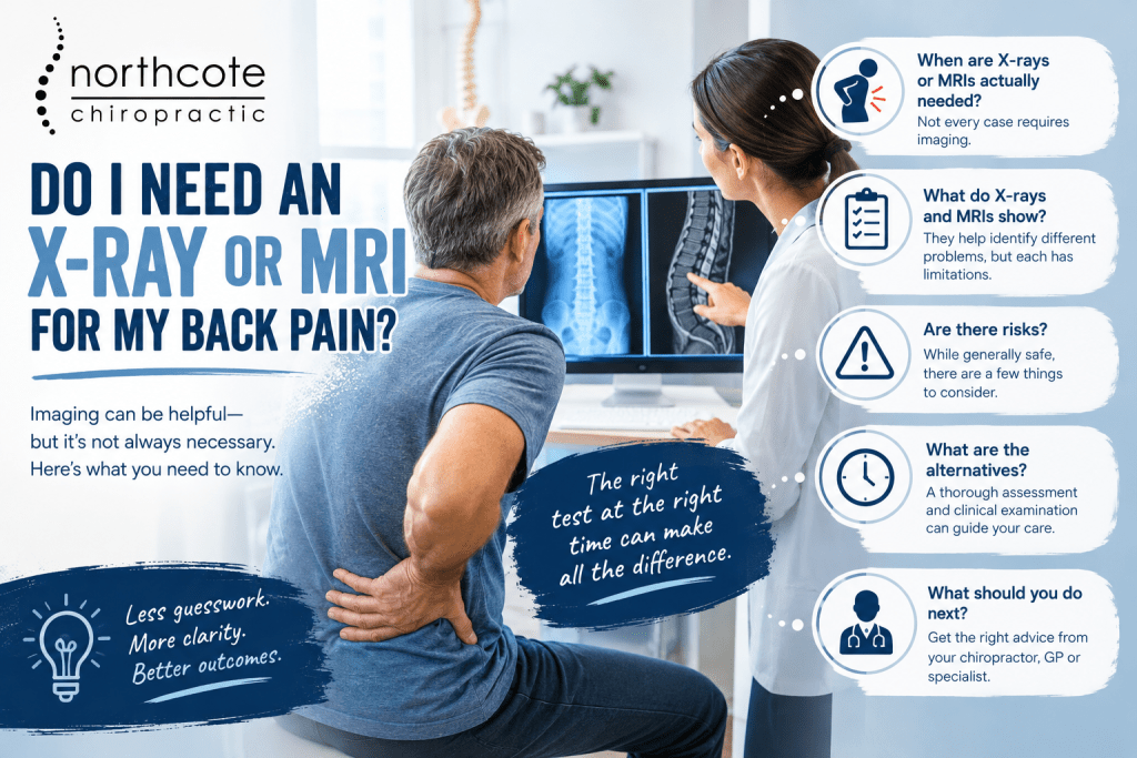Do I Need an X-Ray or MRI for My Back Pain - Northcote Chiropractor MRI for Back Pain